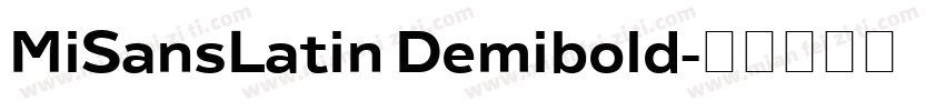 MiSansLatin Demibold字体转换
